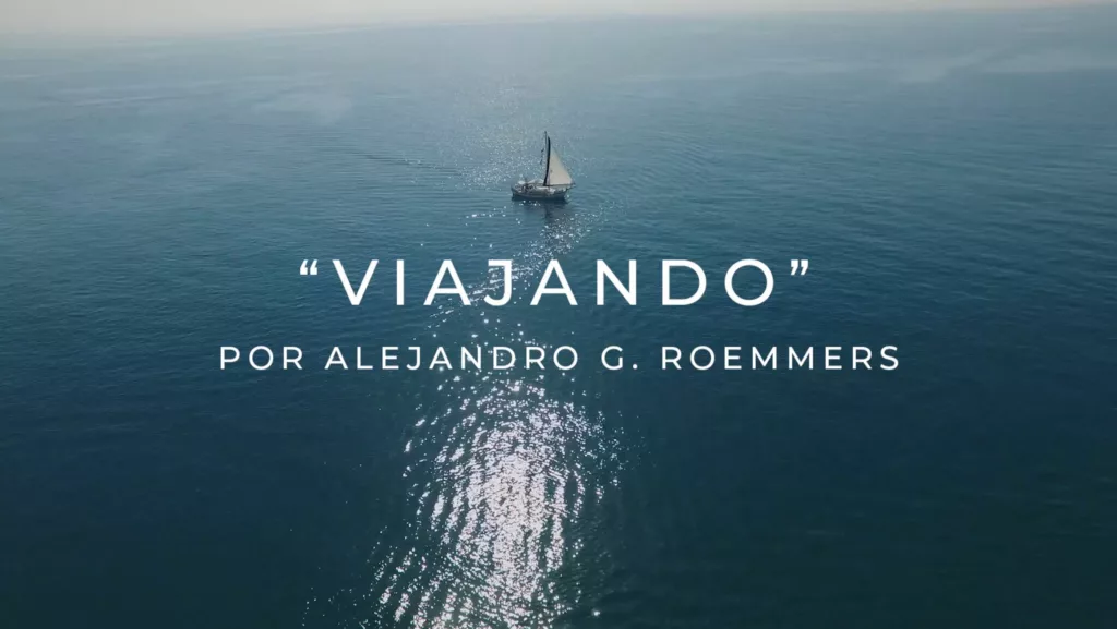 Videopoema de Alejandro G. Roemmers - Viajando